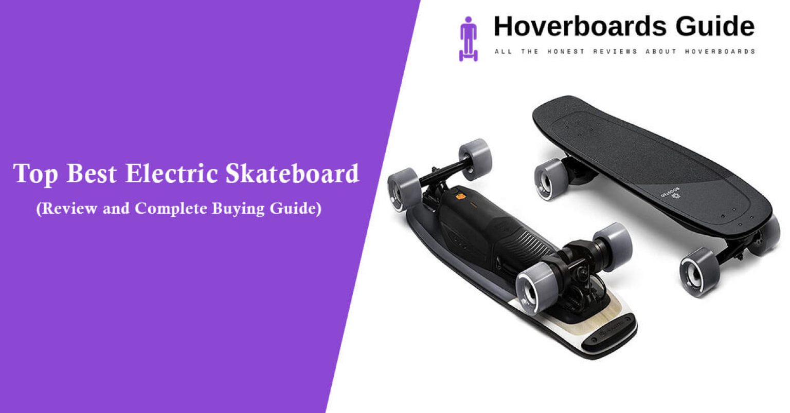 Best Electric Skateboard 2023 | The Ultimate Guide