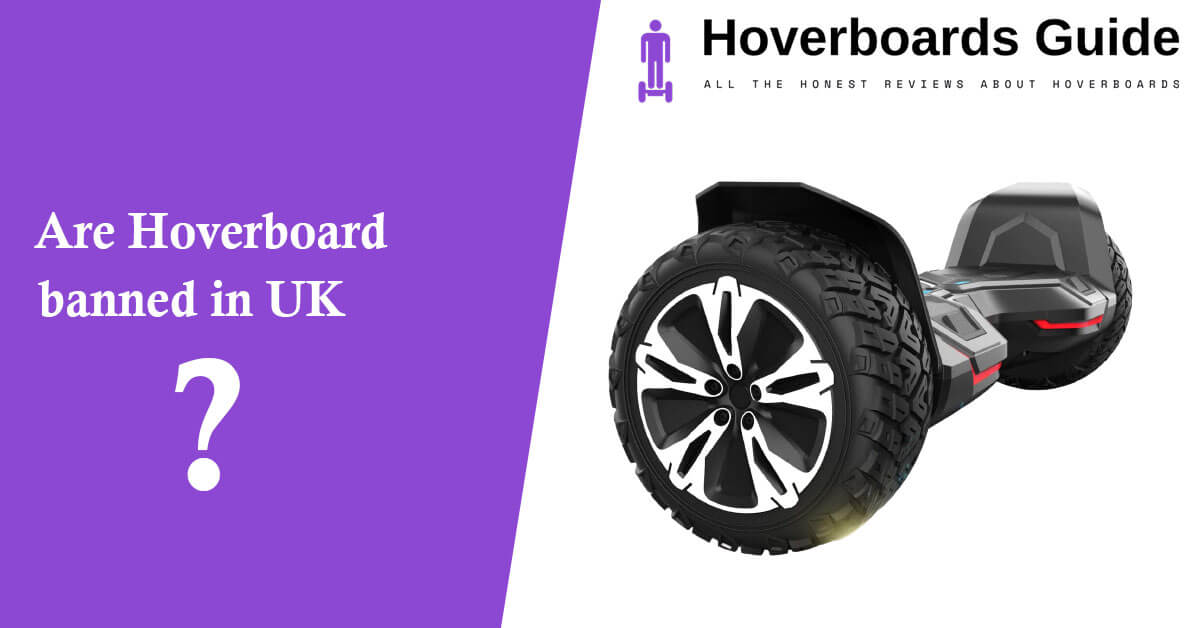 Are Hoverboards Banned in the UK