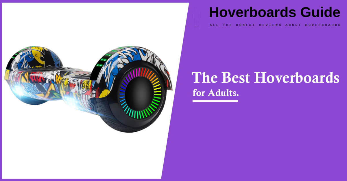 The Best Hoverboards for Adults