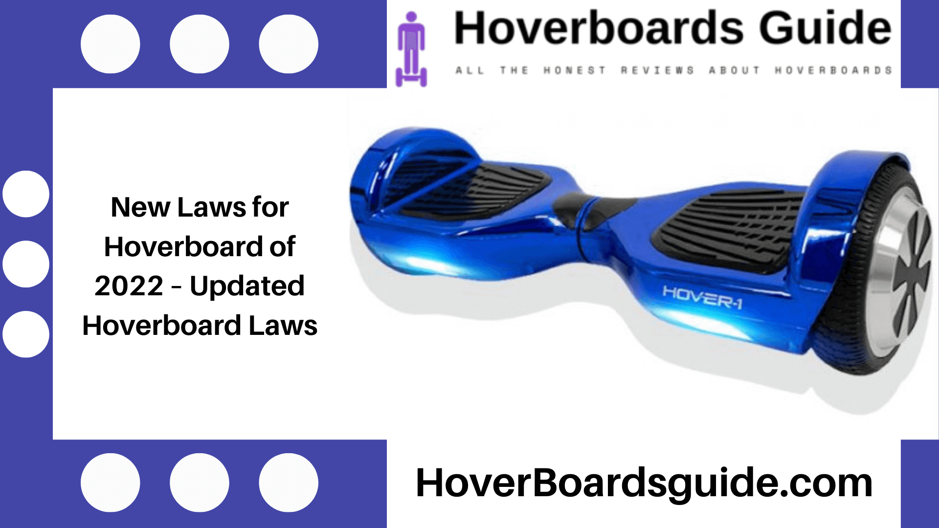 New Laws for Hoverboard of 2022 – Updated Hoverboard Laws