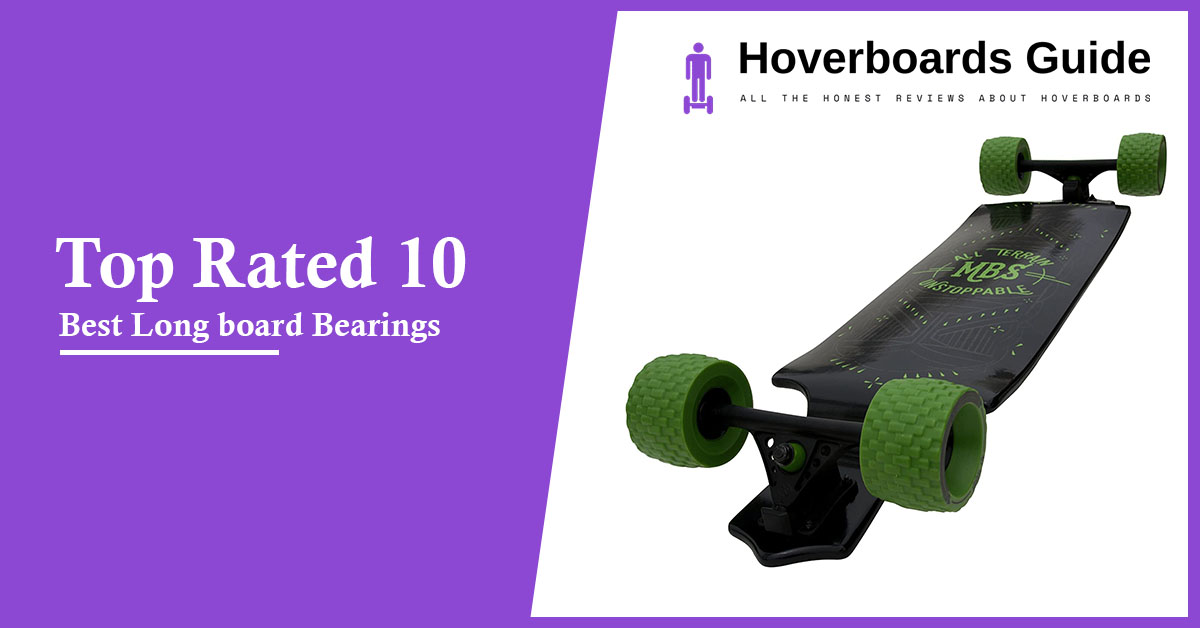 Top Rated 10 Best Long board Bearings