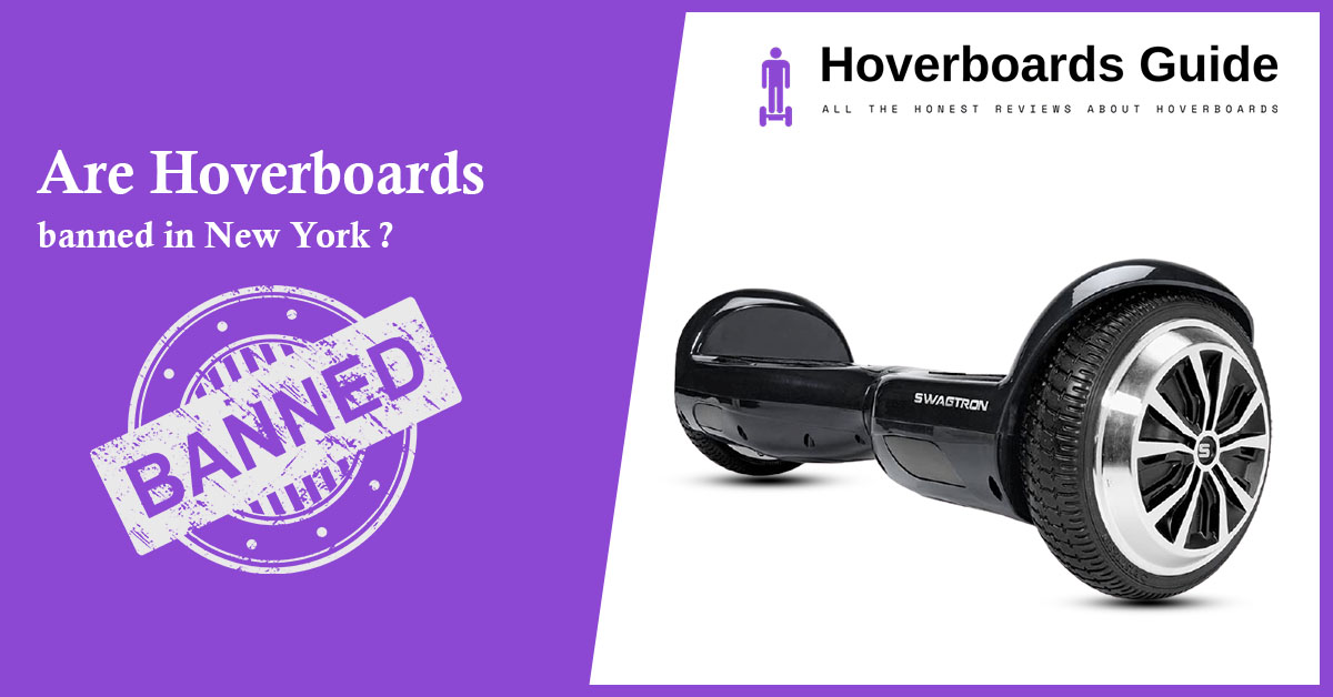 Are Hoverboards banned in New York ?- Hoverboard News