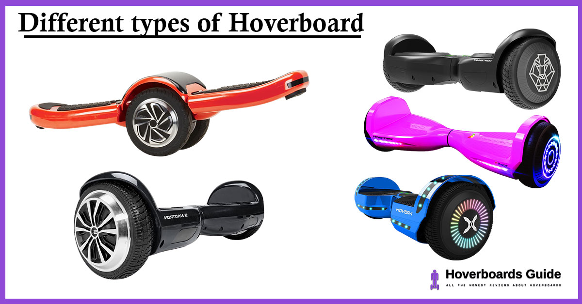 Different Types Of Hoverboard For Easy Use