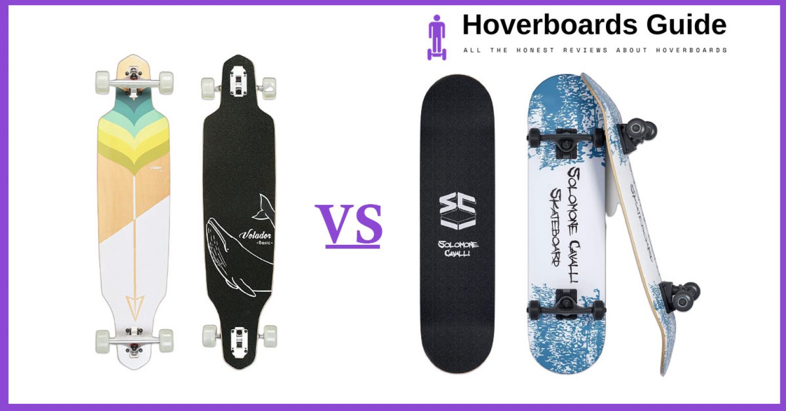 Longboard vs. Skateboard All You Need To Know Before Selection