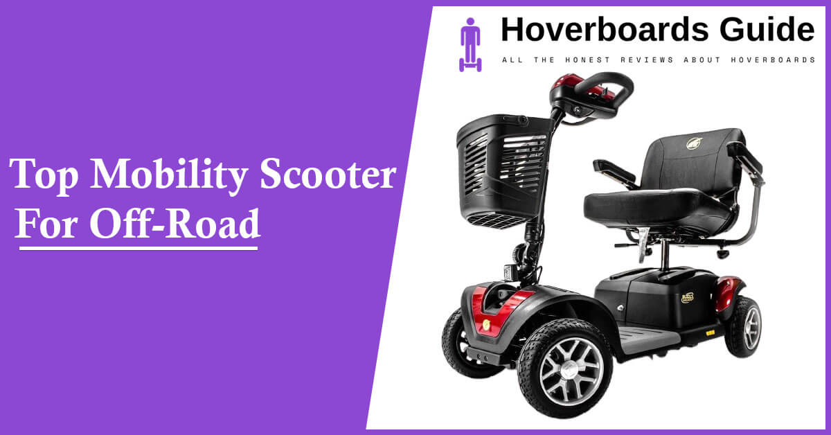 Top Mobility Scooter For Off-Road