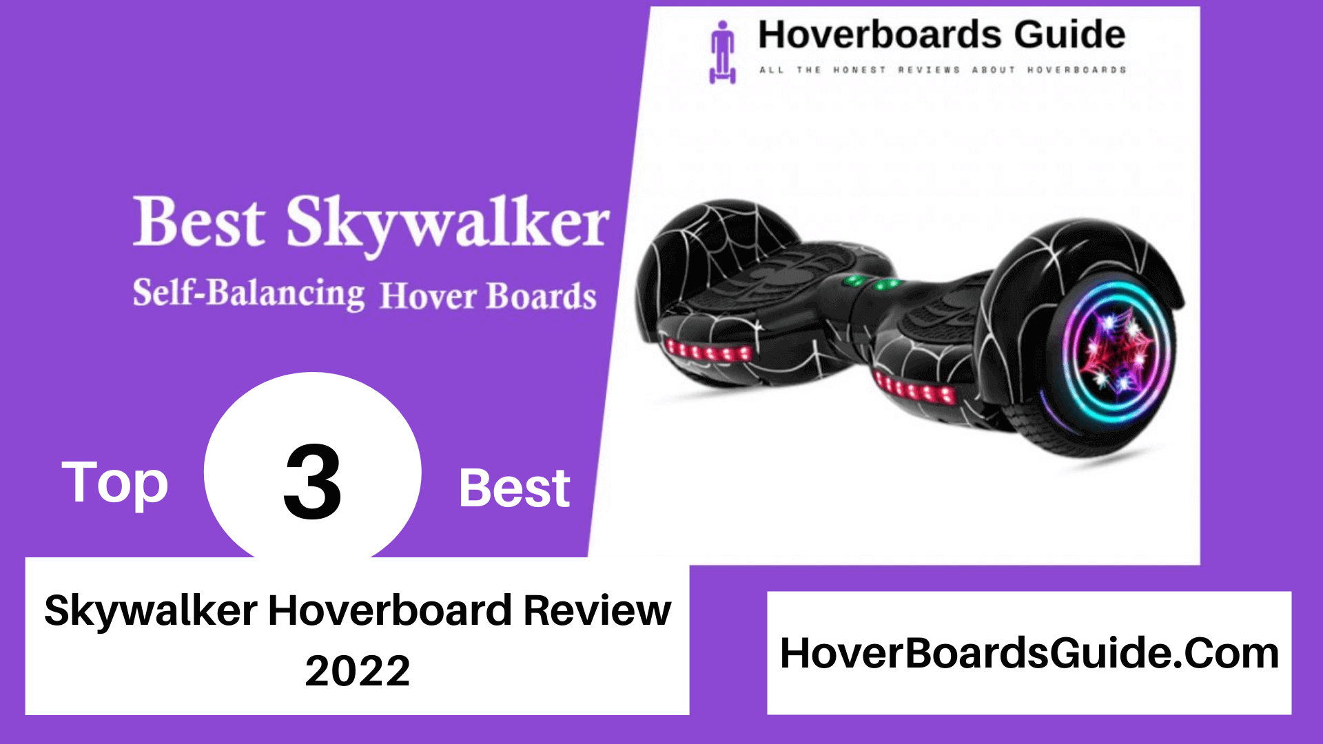 Top 3 Best Skywalker Hoverboard Review 2022