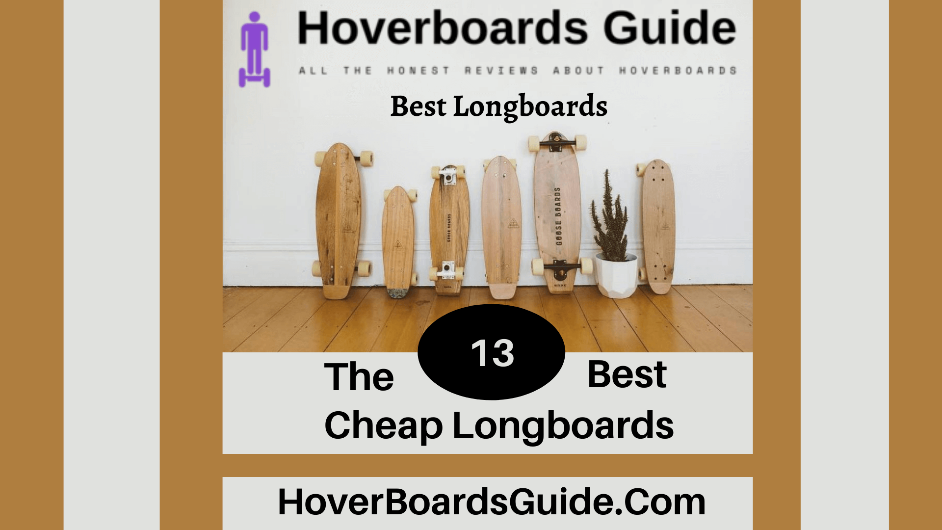 The13 Best Cheap Longboards