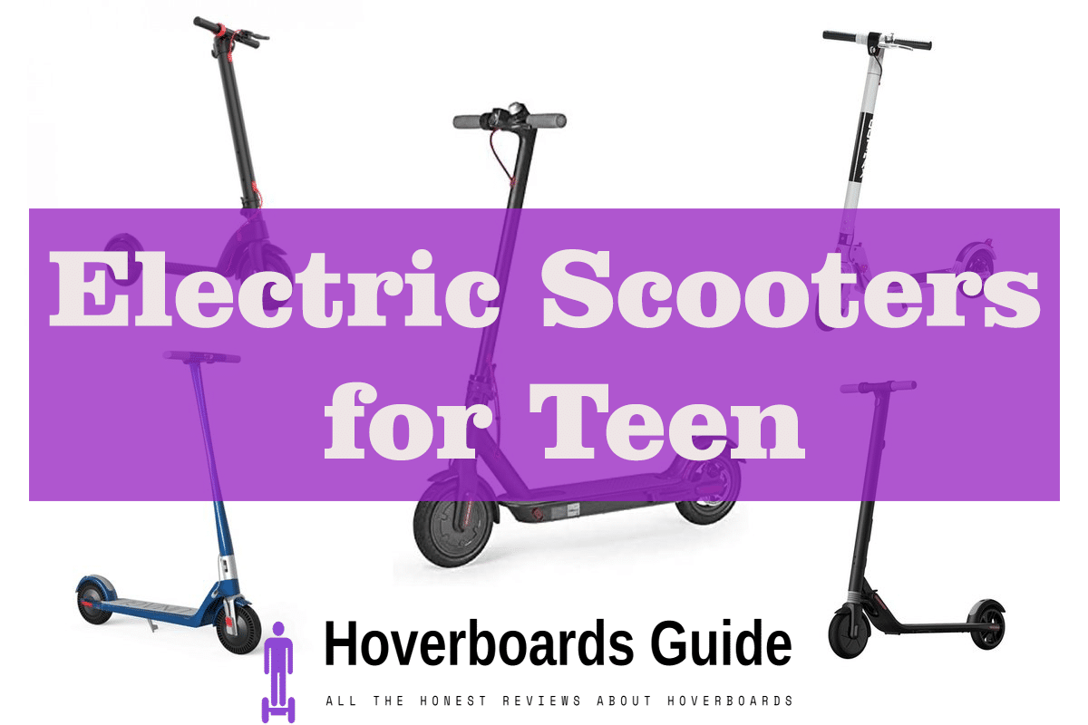 Best Electric Scooters for Teenagers 2021 Reviews, Guides, Pricing