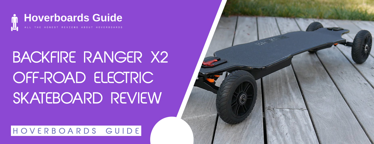 Backfire-Ranger-X2-Off-Road-Electric-Skateboard-Review