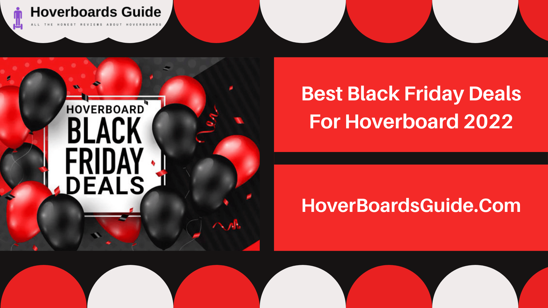 Best Black Friday Deals For Hoverboard 2022