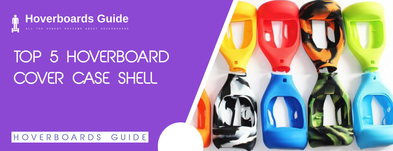 Top-5-Hoverboard-Cover-Case-Shell