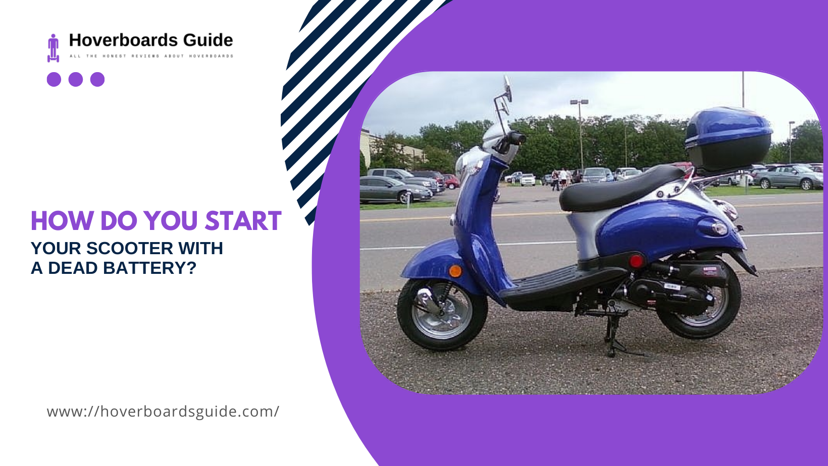 How Do You Start A Scooter With Dead Battery? HoverBoards Guides