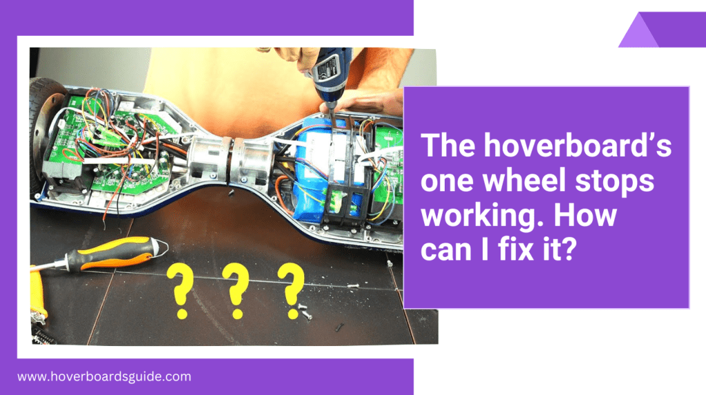 How to Fix One Wheel Not Working on Hoverboard HoverBoards Guides