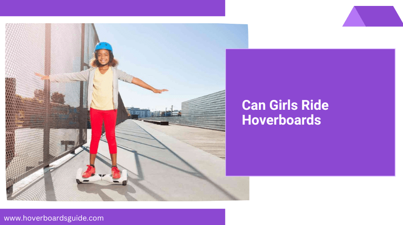Best Hoverboard For Girls