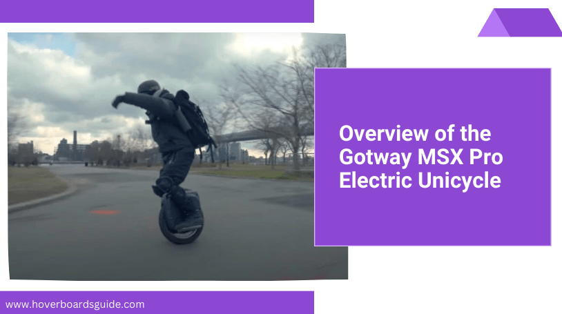 Gotway MSX Pro Electric Unicycle Review