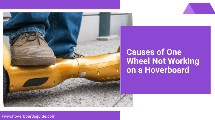 How to Fix One Wheel Not Working on Hoverboard