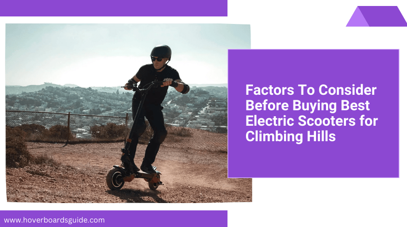 Best Electric Scooters For Climbing Hills
