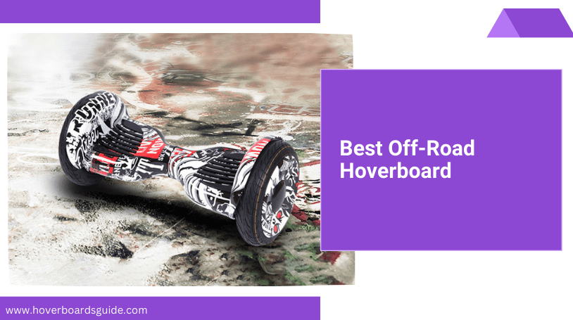 Which Is The Very Best Hoverboard Of All Times