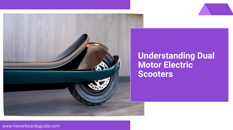 Best Dual Motor Electric Scooter of 2023