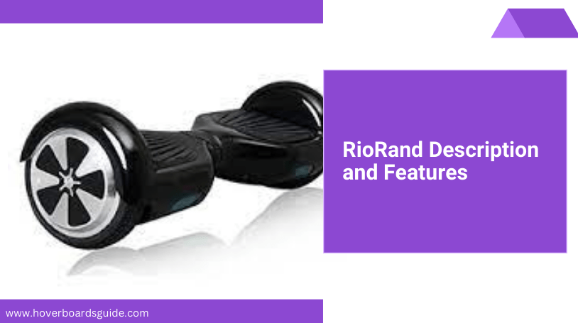 RioRand Hoverboard Self Balancing Scooter Review 2023