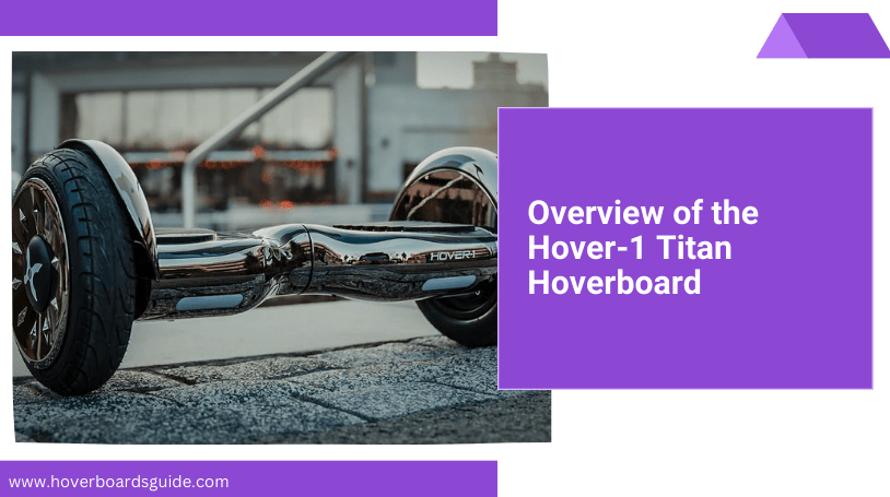 Hover-1 Titan Hoverboard Review