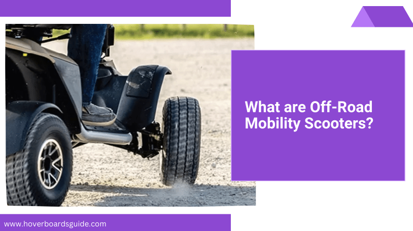 Best Off-Road Mobility Scooters
