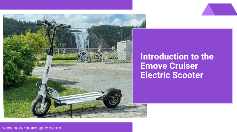 Emove Cruiser Electric Scooter Review