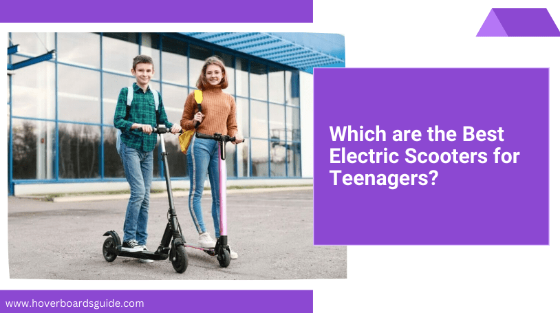 Best Electric Scooters for Teenagers