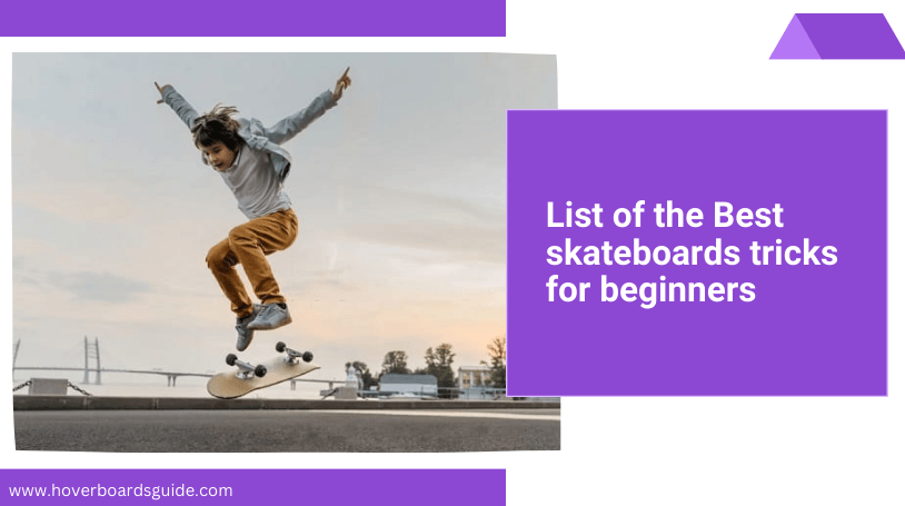 Best Skateboards Tricks for Beginners