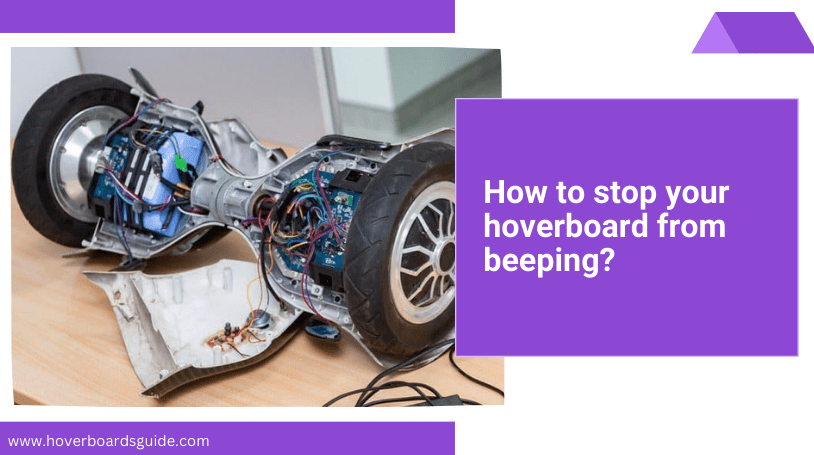Why is my hoverboard beeping?