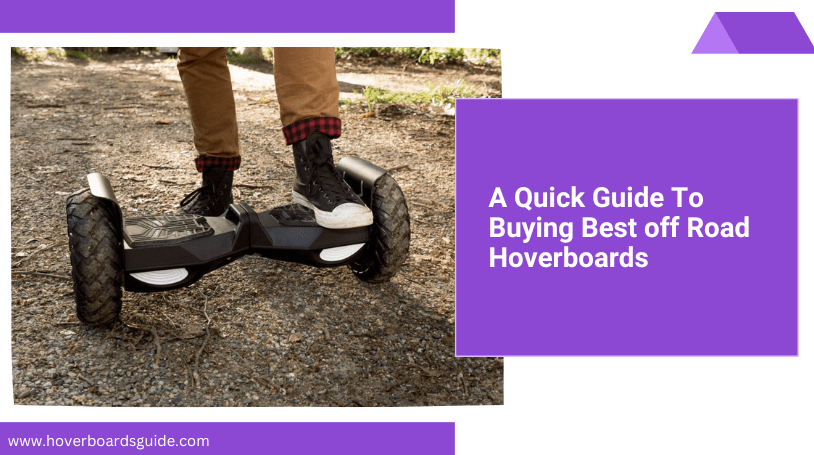 Best Off Road Hoverboards