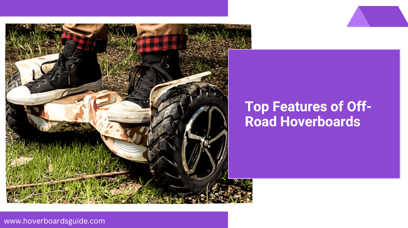 10 Best Off-Road Hoverboards for All Terrain Types