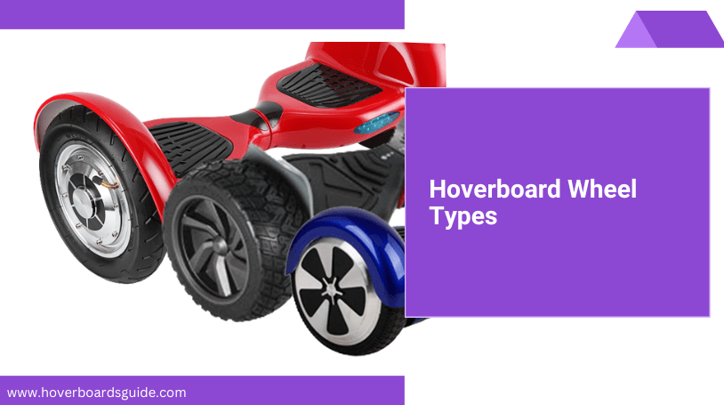 Different Types of Hoverboards For Easy Use
