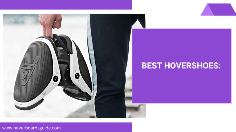 Best Hover Shoes to Buy (Complete Buying Guide)