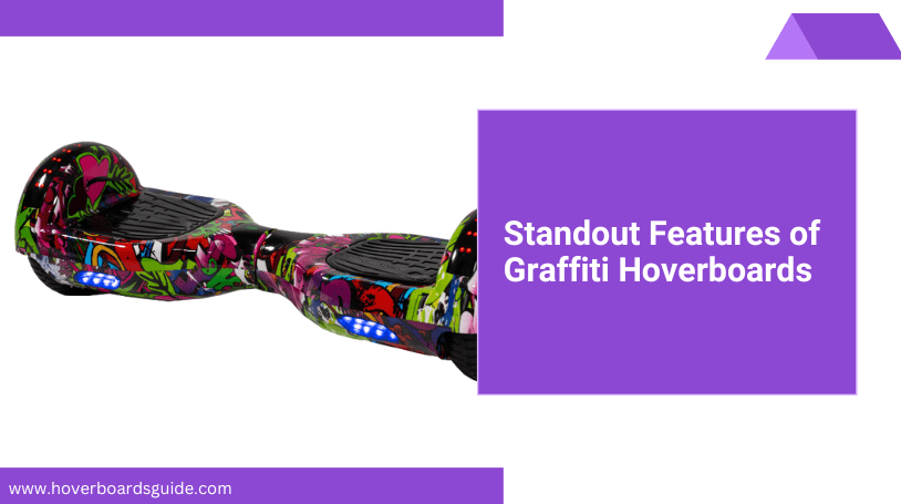 Graffiti Hoverboard Review 2023