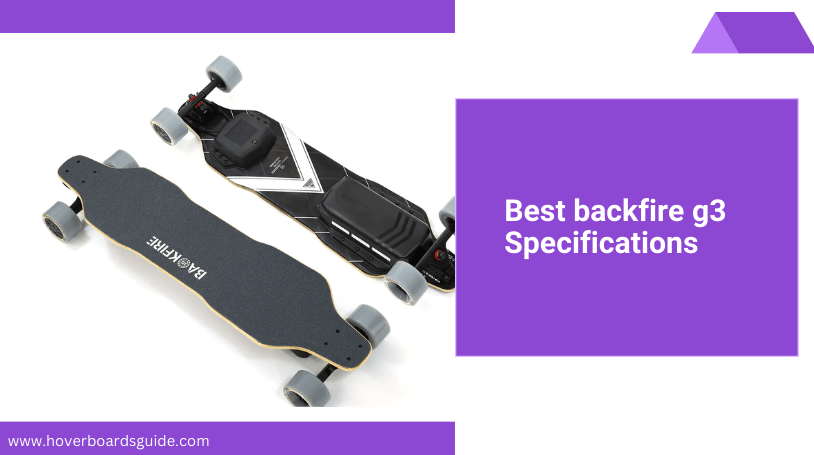 Best Backfire G3 Hoverboard Review