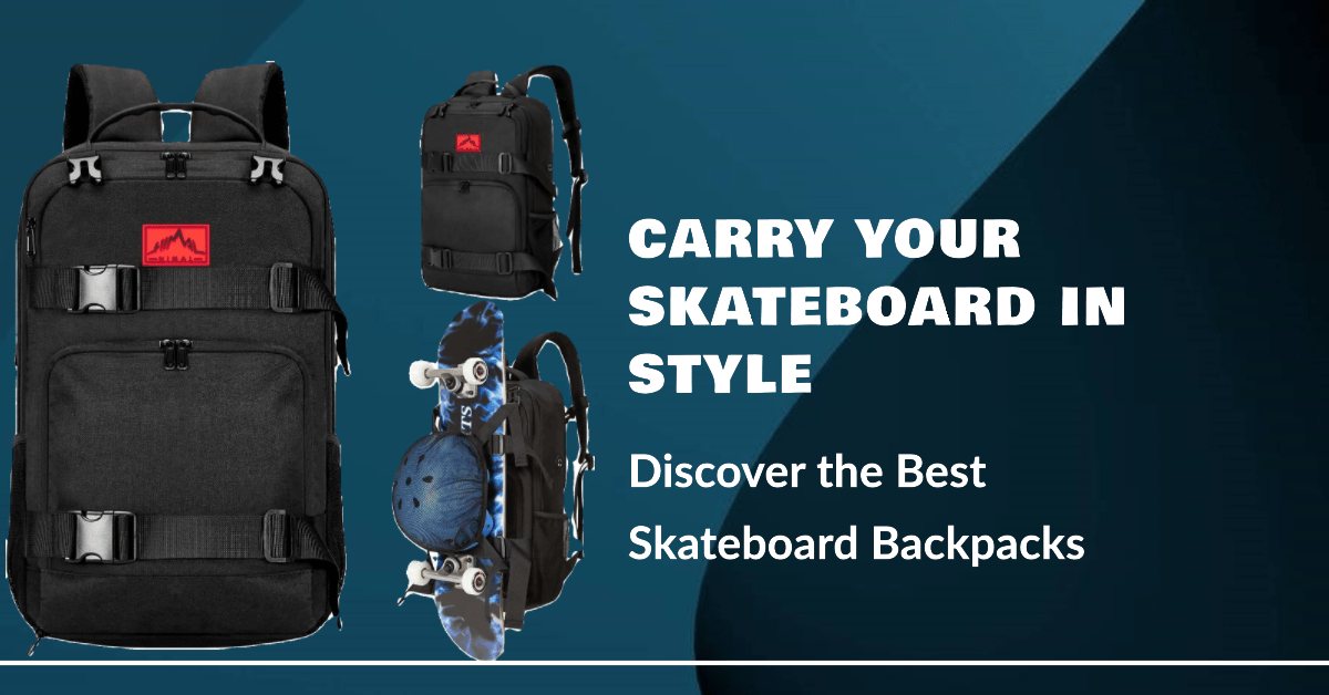 The 5 Best Skateboard Backpacks of 2024