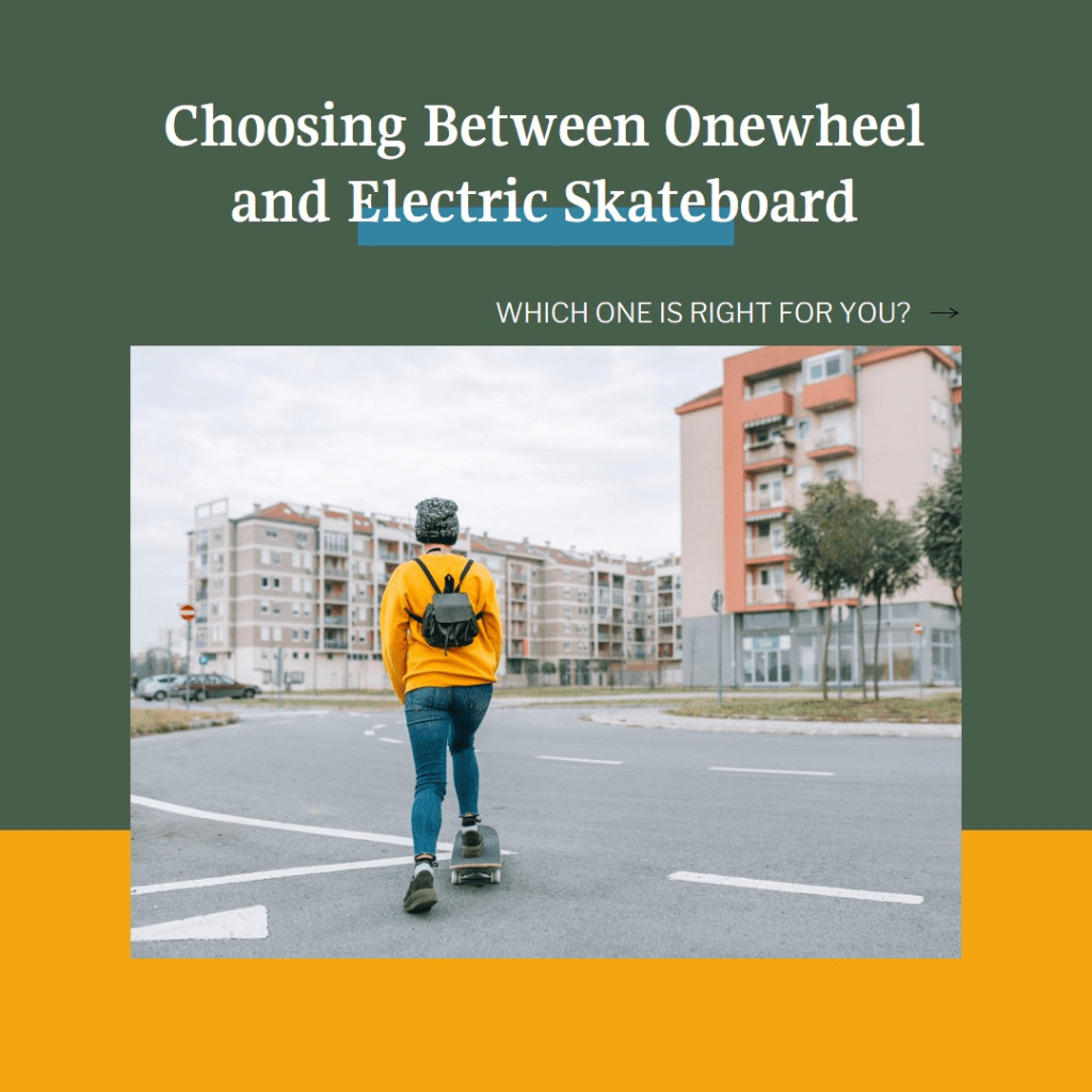 Onewheel vs Electric Skateboard Which One Is More Better