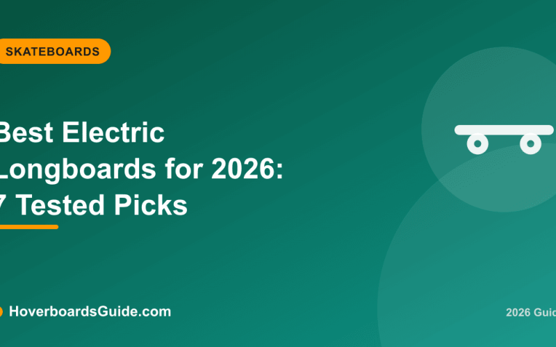 Best Electric Longboards for 2026: 7 Tested Picks - HoverboardsGuide
