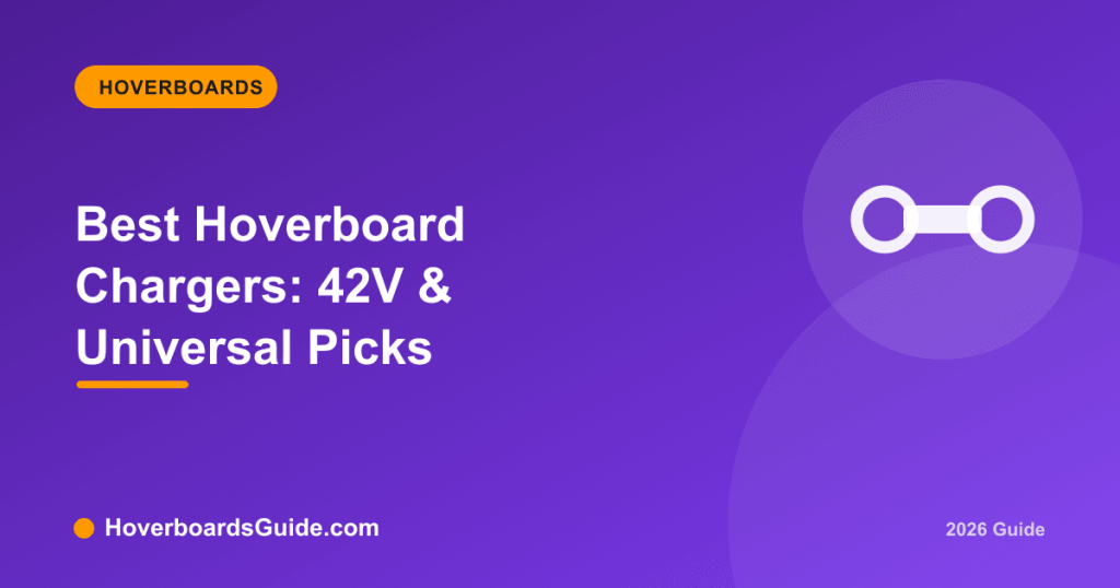Best Hoverboard Chargers: 42V & Universal Picks - HoverboardsGuide