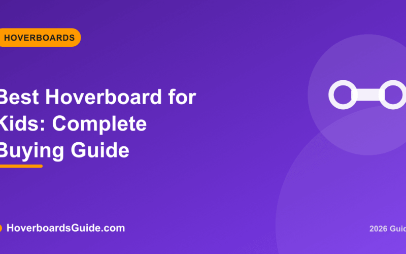 Best Hoverboard for Kids: Complete Buying Guide - HoverboardsGuide