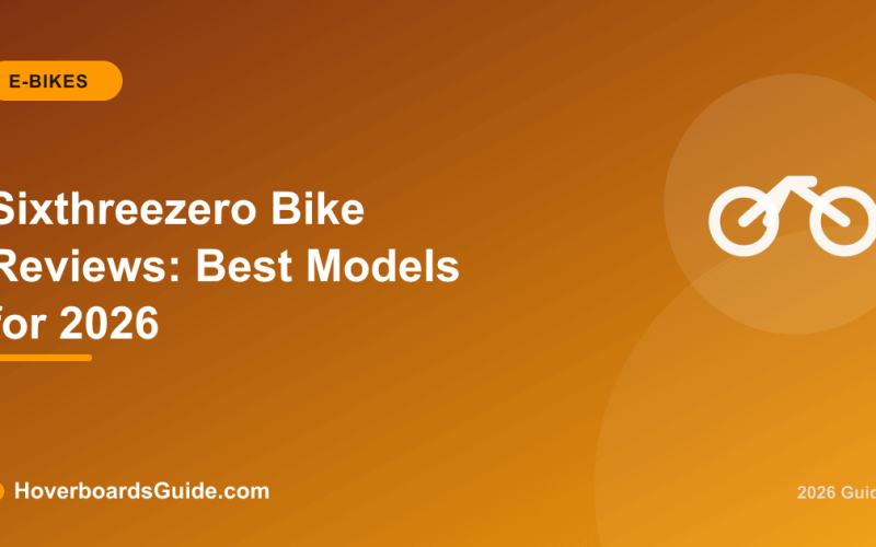 Sixthreezero Bike Reviews: Best Models for 2026 - HoverboardsGuide