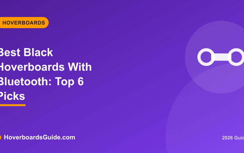 Best Black Hoverboards With Bluetooth: Top 6 Picks - HoverboardsGuide