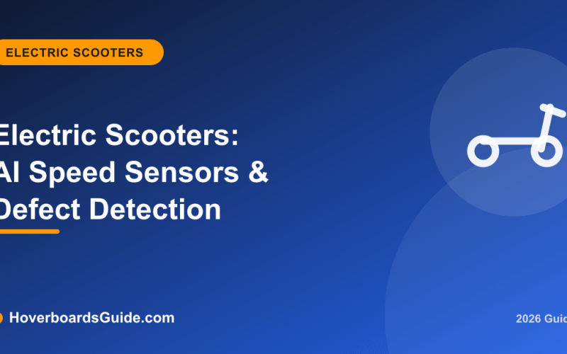 Electric Scooters: AI Speed Sensors & Defect Detection - HoverboardsGuide