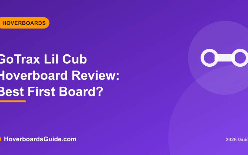 GoTrax Lil Cub Hoverboard Review: Best First Board? - HoverboardsGuide