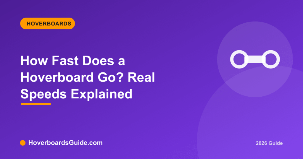 How Fast Does a Hoverboard Go? Real Speeds Explained - HoverboardsGuide