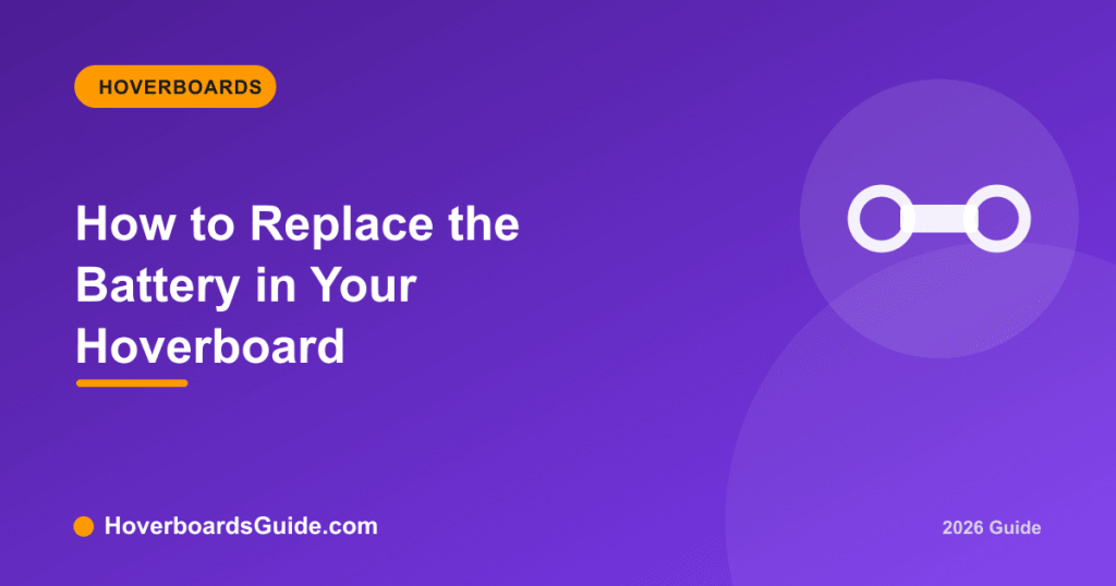 How to Replace the Battery in Your Hoverboard - HoverboardsGuide