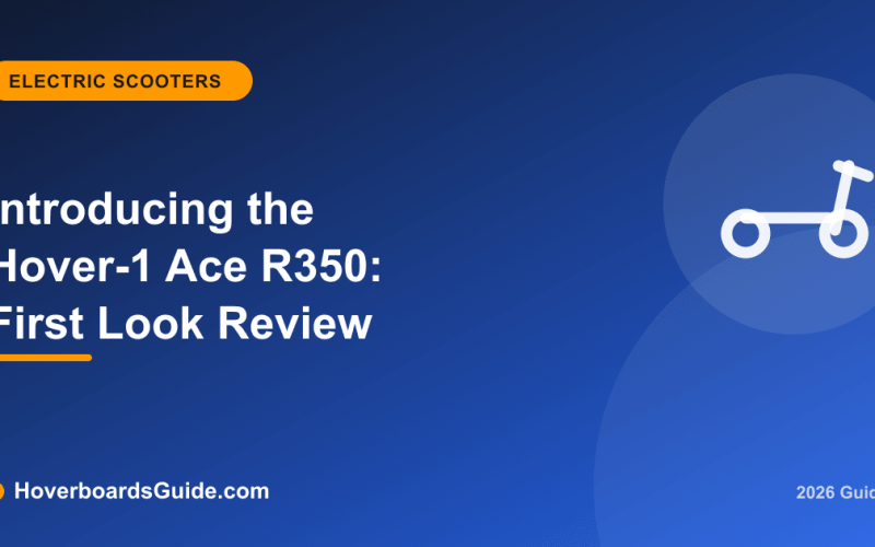 Introducing the Hover-1 Ace R350: First Look Review - HoverboardsGuide