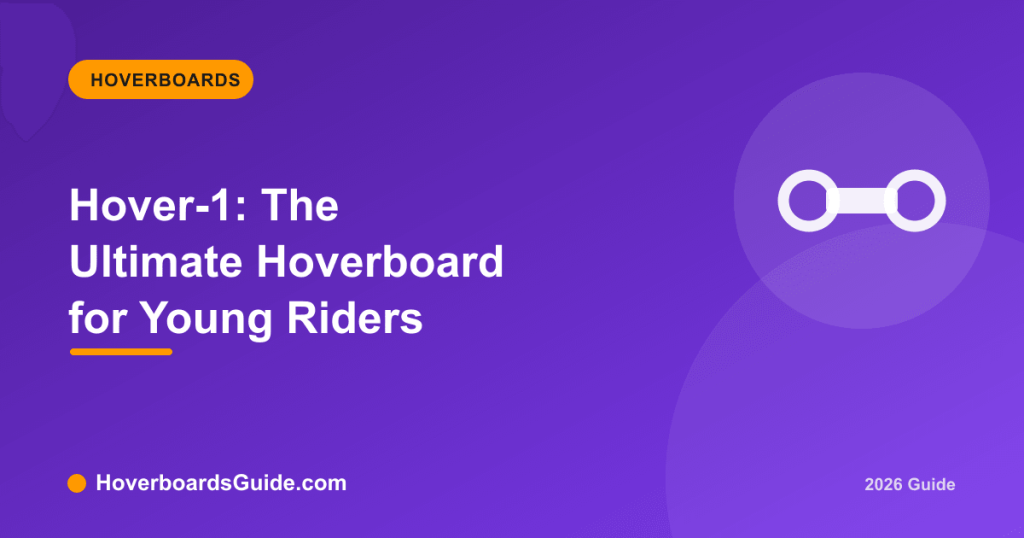 Hover-1: The Ultimate Hoverboard for Young Riders - HoverboardsGuide