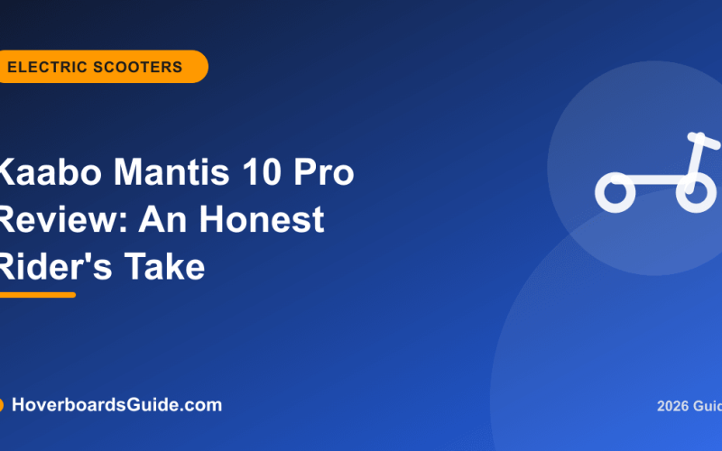 Kaabo Mantis 10 Pro Review: An Honest Rider's Take - HoverboardsGuide